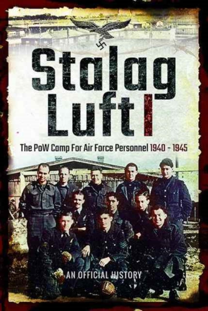 Stalag Luft I: An Official Account of the POW