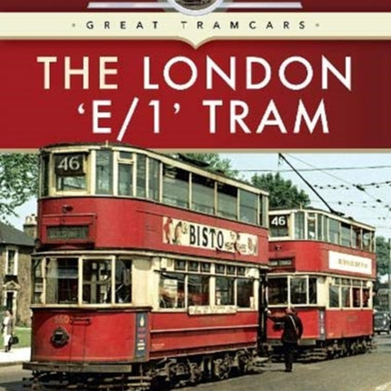 The London 'E/1' Tram