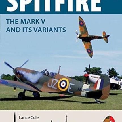 Flight Craft 15: Supermarine Spitfire MKV: The Mark V and its Variants