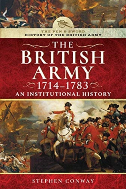 History of the British Army, 1714-1783: An
