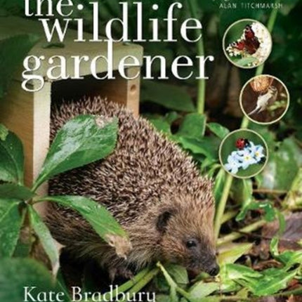 The Wildlife Gardener