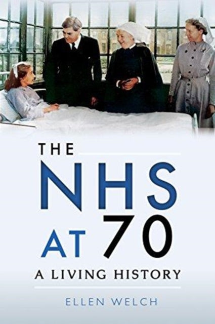 The NHS at 70: A Living History