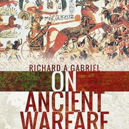 On Ancient Warfare