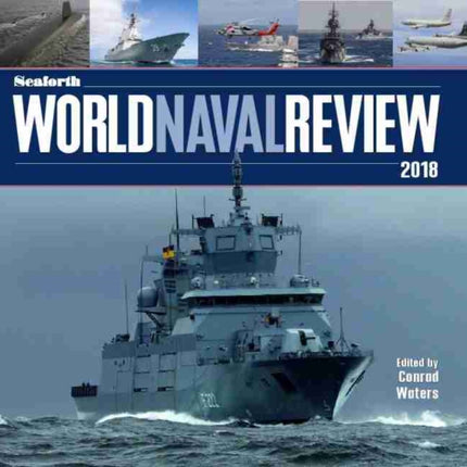 Seaforth World Naval Review: 2018