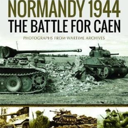 Normandy 1944: The Battle for Caen: Rare