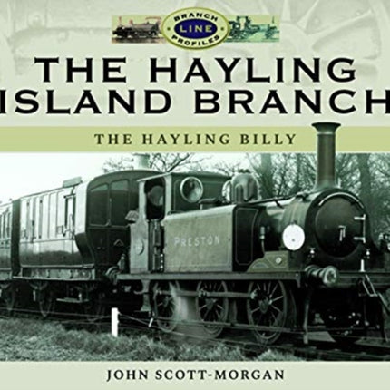 The Hayling Island Branch: The Hayling Billy