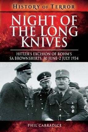 Night of the Long Knives: Hitler's Excision of