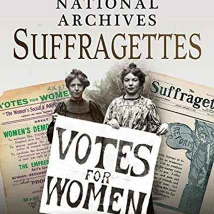 Images of The National Archives: Suffragettes