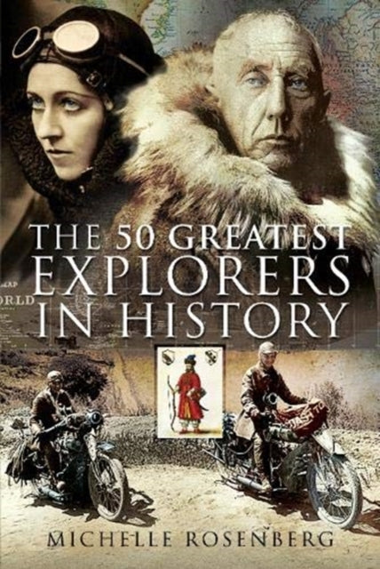 The 50 Greatest Explorers in History