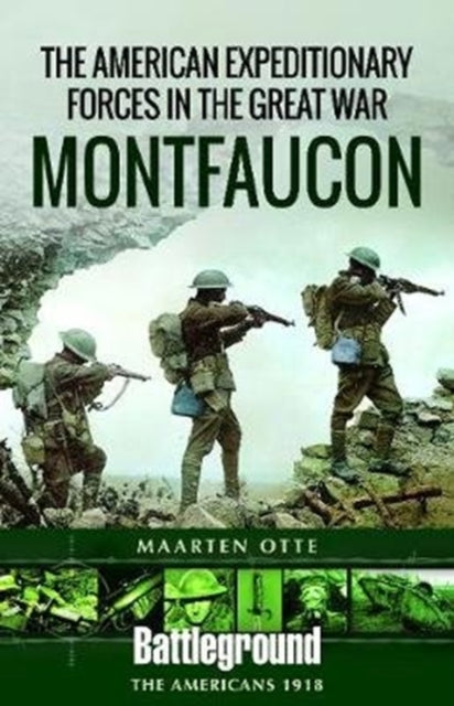 American Expeditionary Forces in the Great War: Montfaucon