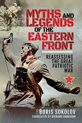 Myths and Legends of the Eastern Front: