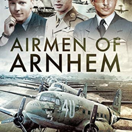 Airmen of Arnhem