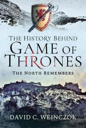 The History Behind Game of Thrones: The North