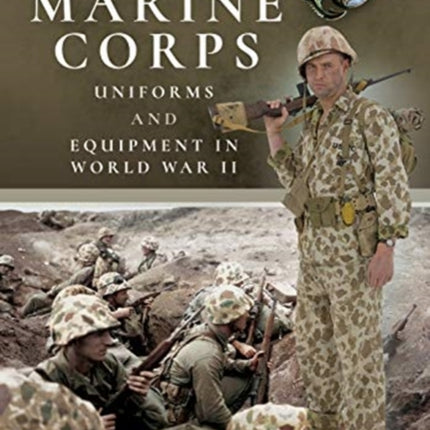 US Marine Corps Uniforms and Equipment in World War II