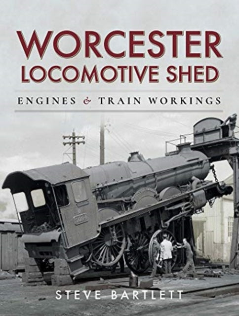Worcester Locomotive Shed: Engines and Train
