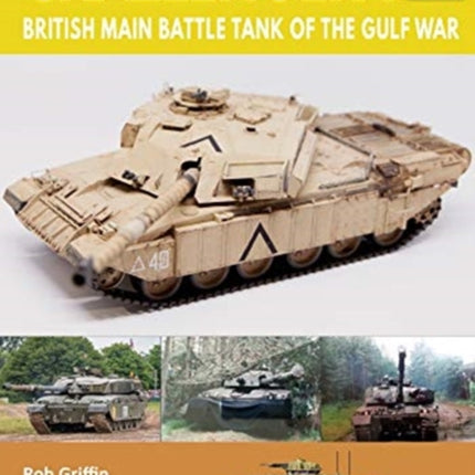 Challenger 1: British Main Battle Tank of the Gulf War