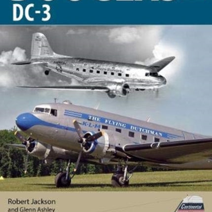 Flight Craft 21: Douglas DC-3: The Airliner that Revolutionised Air Transport