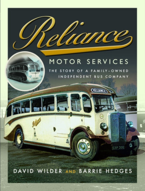 Reliance Motor Services: The Story of a Family-Owned Independent Bus Company