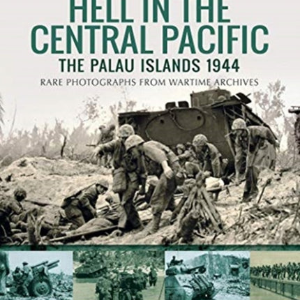 Hell in the Central Pacific 1944: The Palau Islands