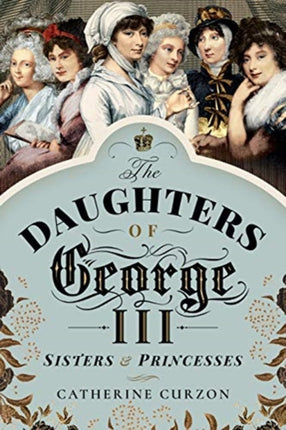 The Daughters of George III