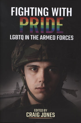 Fighting with Pride: LGBT in the Armed Forces