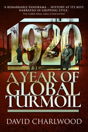 1920: A Year of Global Turmoil