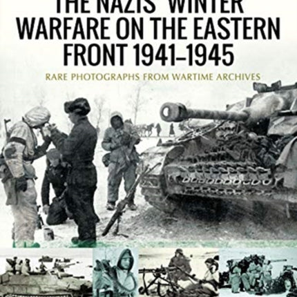 The Nazis' Winter Warfare on the Eastern Front