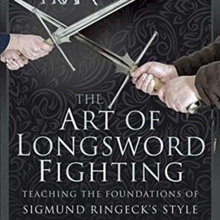 The Art of Longsword Fighting: Teaching the