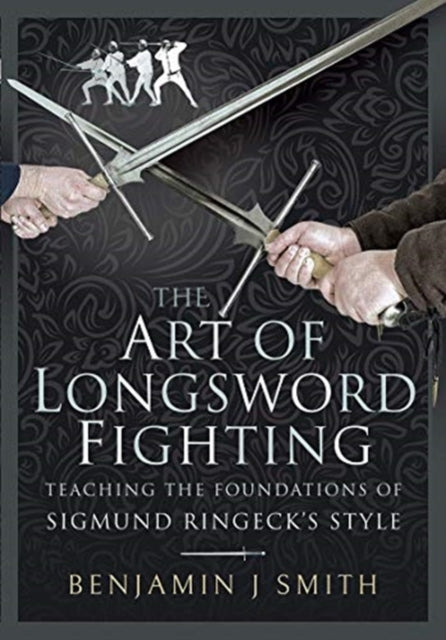 The Art of Longsword Fighting: Teaching the