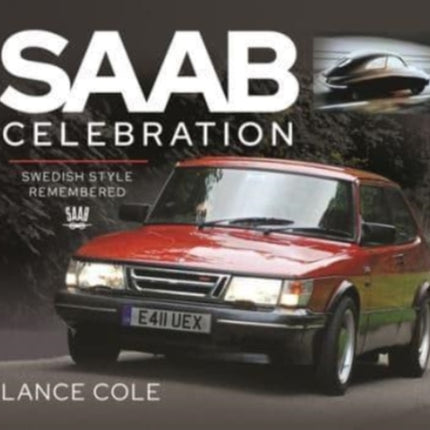 Saab Celebration: Swedish Style Remembered