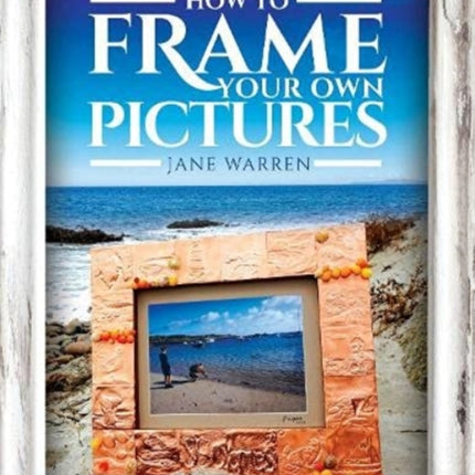 How to Frame Your Own Pictures