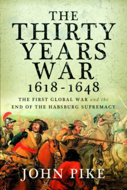 The Thirty Years War 1618  1648