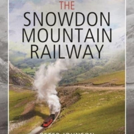 The Snowdon Mountain Railway