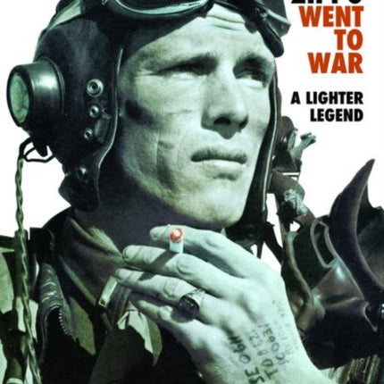 When Zippo Went to War: A Lighter Legend