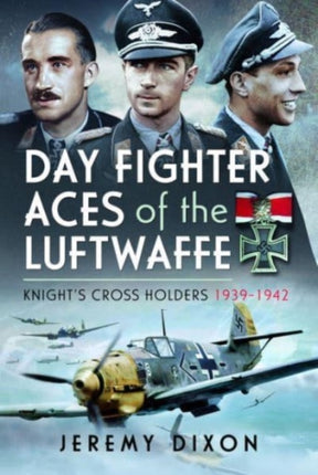 Day Fighter Aces of the Luftwaffe: Knight's Cross