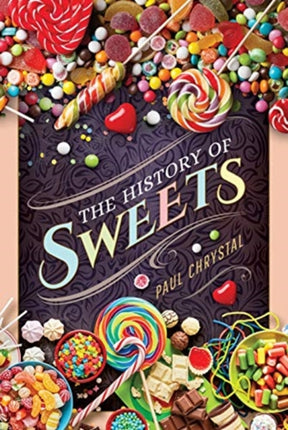 The History of Sweets