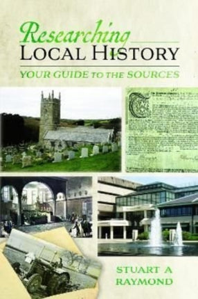 Researching Local History: Your Guide to the
