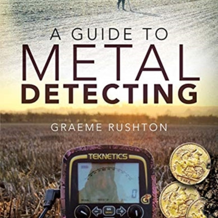 A Guide to Metal Detecting