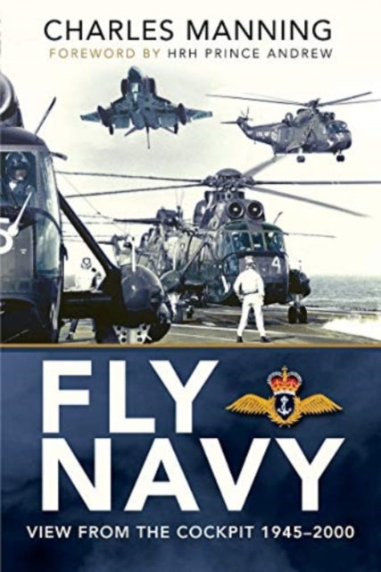 Fly Navy: View From the Cockpit, 1945-2000