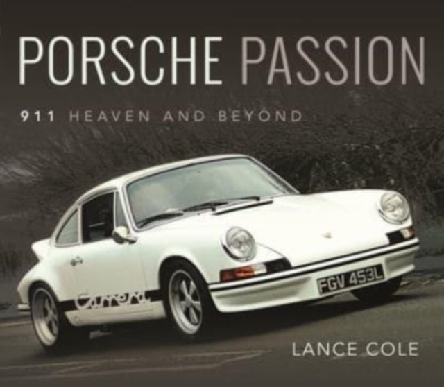 Porsche Passion: 911 Heaven and Beyond