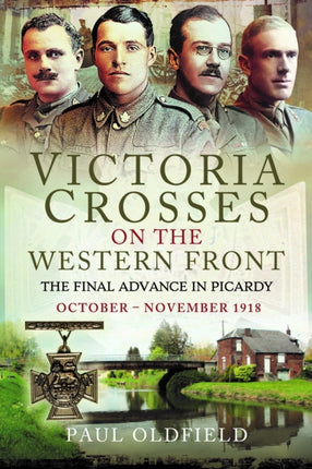 Victoria Crosses on the Western Front  The Final