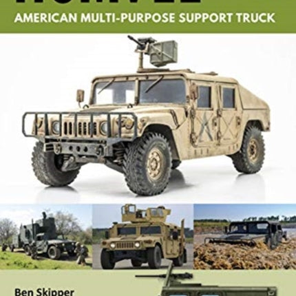 Humvee: American Multi-Purpose Support Truck