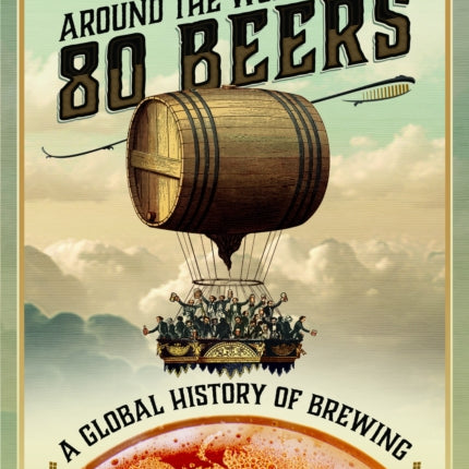 Around the World in 80 Beers