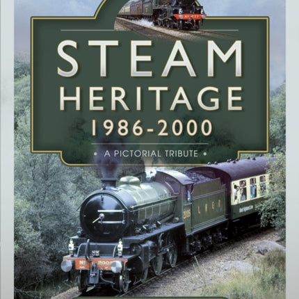 Steam Heritage 19862000