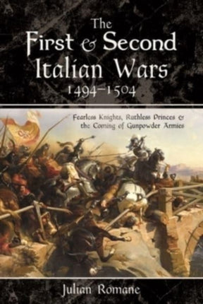 The First and Second Italian Wars 14941504