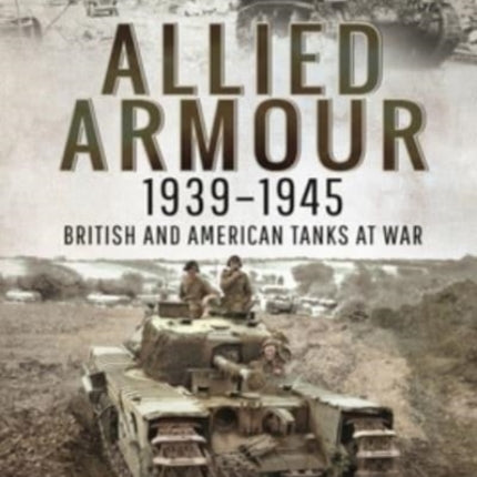 Allied Armour 1939 1945