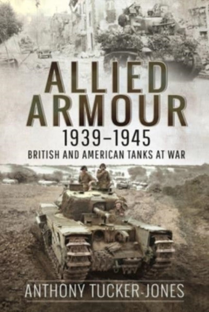 Allied Armour 1939 1945