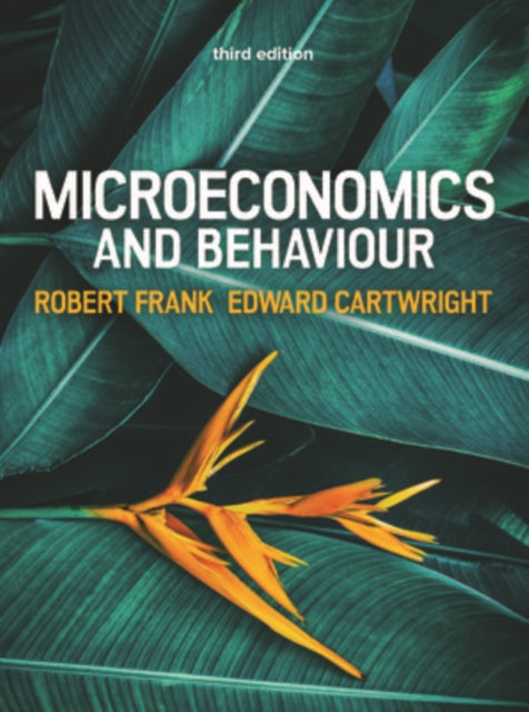 Microeconomics and Behaviour, 3e