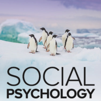 Social Psychology 3e