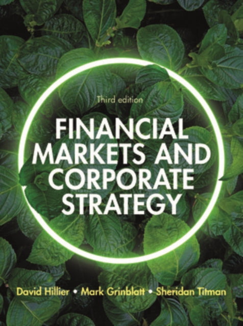 Financial Markets and Corporate Strategy: European Edition, 3e